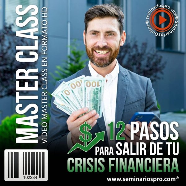 12 PASOS PARA SALIR DE TU CRISIS FINANCIERA