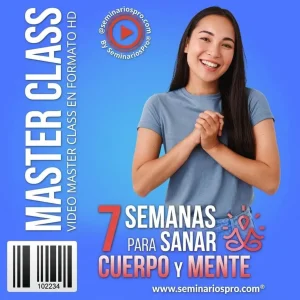 7 SEMANAS PARA SANAR CUERPO Y MENTE