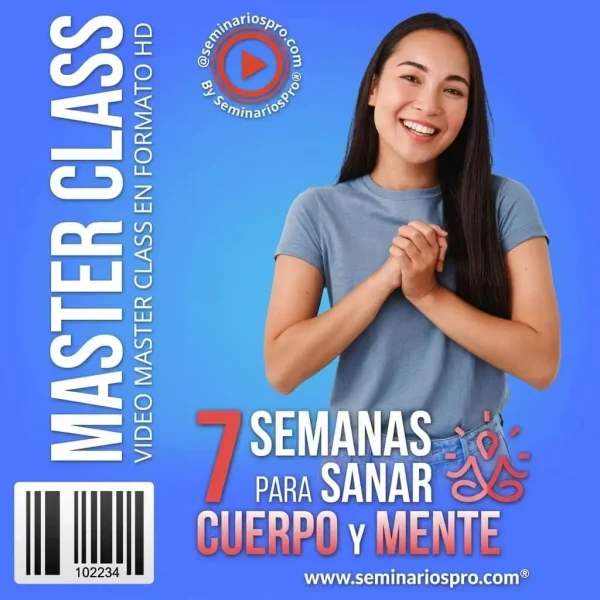 7 SEMANAS PARA SANAR CUERPO Y MENTE