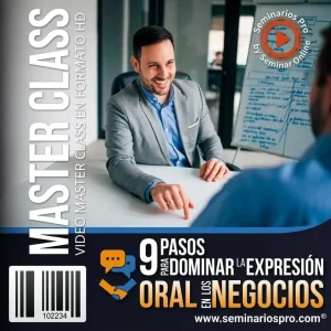 9 PASOS PARA DOMINAR LA EXPRESIÓN ORAL EN LOS NEGOCIOS 9 PASOS PARA DOMINAR LA EXPRESIÓN ORAL EN LOS NEGOCIOS