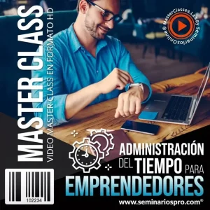 ADMINISTRACIÓN DEL TIEMPO PARA EMPRENDEDORES